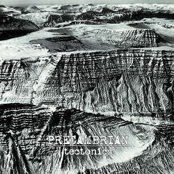 PRECAMBRIAN - Tectonics (black LP)